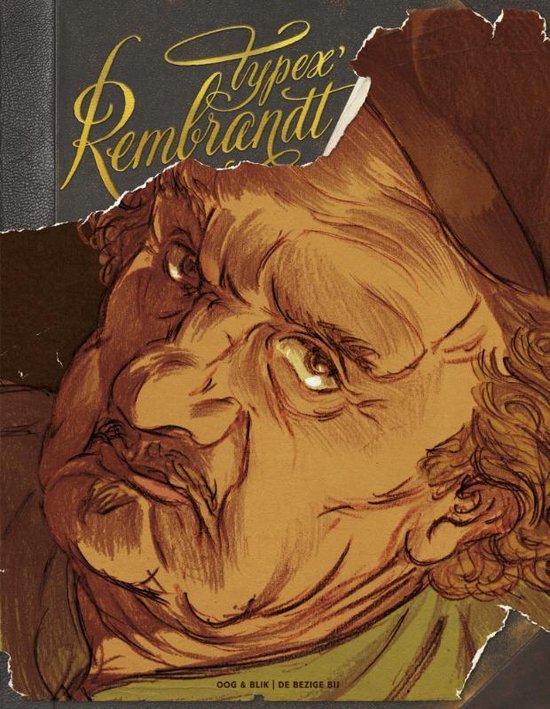 Boekomslag met een tekening van een karikaturaal gezicht, naar Rembrandt, met gouden tekst 'Typex Rembrandt'.