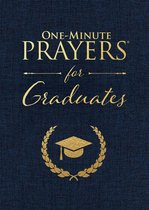One-Minute Prayers - One-Minute Prayers for Graduates