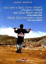 Where Zeus Became a Man