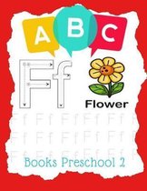 ABC Books Preschool 2: Letter Tracing Book for Preschoolers