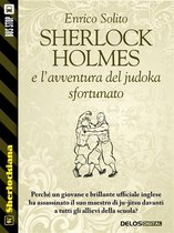 Sherlockiana - Sherlock Holmes e l'avventura del judoka sfortunato