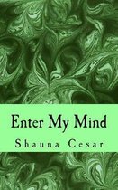 Enter My Mind