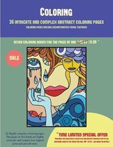 Coloring (36 intricate and complex abstract coloring pages): 36 intricate and complex abstract coloring pages: This book has 36 abstract coloring pages that can be used to color in
