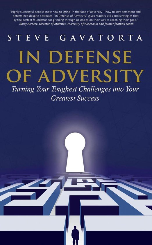 In Defense of Adversity: Turning Your Toughest Challenges in ... - cover