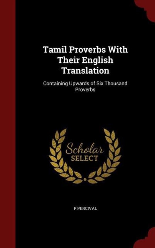 Tamil Proverbs with Their English Translation 9781298591401 P