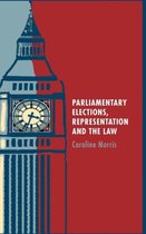 Parliamentary Elections, Representation and the Law