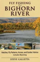 Fly Fishing the Bighorn River