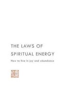 The Laws of Spiritual Energy