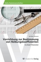 Vorrichtung zur Bestimmung von Reibungskoeffizienten