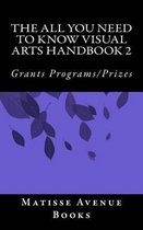 The All You Need To Know Visual Arts Handbook 2