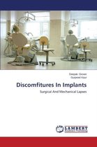 Discomfitures In Implants
