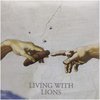 Living With Lions - Honesty, Honesty (7" Vinyl Single)