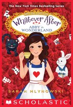 Whatever After - Abby in Wonderland (Whatever After Special Edition)
