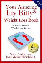 Your Amazing Itty Bitty Weight Loss Book
