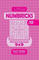 Sudoku Numbricks - 200 Hard to Master Puzzles 9x9 (Volume 10)