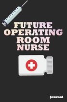 Future Operating Room Nurse Journal