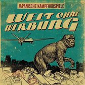 Japanische Kampfhorspiele - Welt Ohne Werbung (CD)