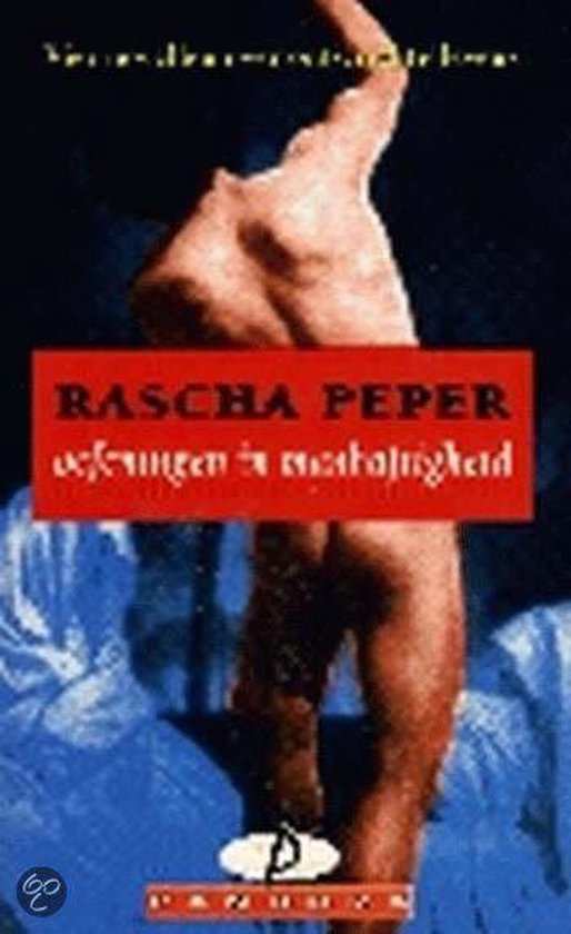 Oefeningen in manhaftigheid - Rascha Peper | Respetofundacion.org