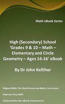High (Secondary) School ‘Grades 9 & 10 - Math – Elementary and Circle Geometry – Ages 14-16’ eBook