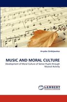 Music and Moral Culture