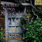 Schubert: Songs for Male Chorus / Robert Shaw