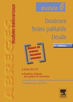 Douleurs - Soins palliatifs - Deuils