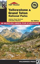 Top Trails - Top Trails: Yellowstone and Grand Teton National Parks