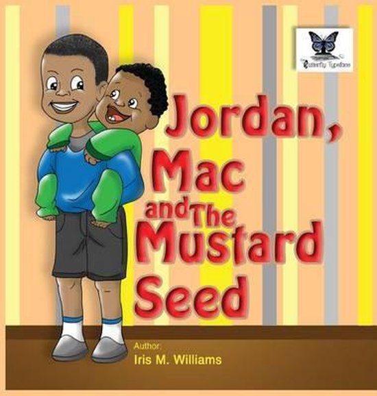 Jordan, Mac and The Mustard Seed, Iris M Williams 9781942022732 Boeken