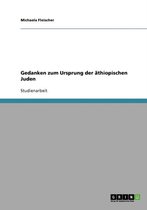 Gedanken zum Ursprung der athiopischen Juden