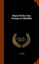 Plays of the Year Volume 12 19541955