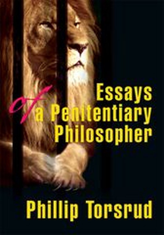 Essays of a Penitentiary Philosopher - cover