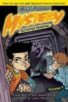 Max Finder Mystery Collected Casebook Volume 7