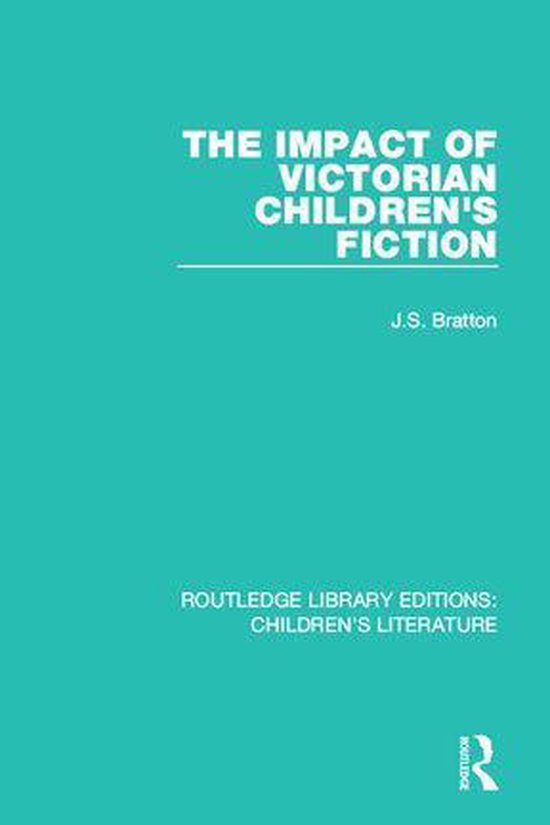 Routledge Library Editions: Children's Literature - The Impa ... - cover