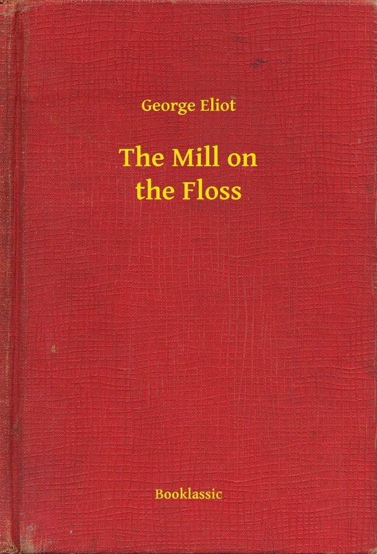The Mill on the Floss