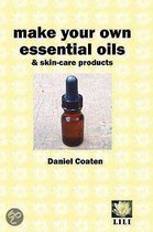 Make Your Own Essential Oils and Skin-care Products
