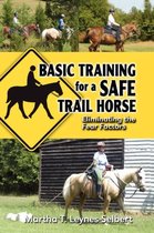 Basic Training for a Safe Trail Horse