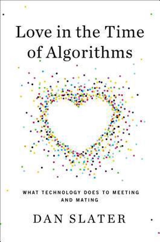 Love in the Time of Algorithms - cover