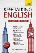 Keep Talking English - Ten Days To Confidence : Teach Yourse