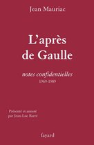 L'Après de Gaulle