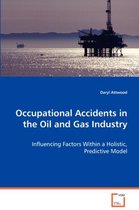 Occupational Accidents in the Oil and Gas Industry