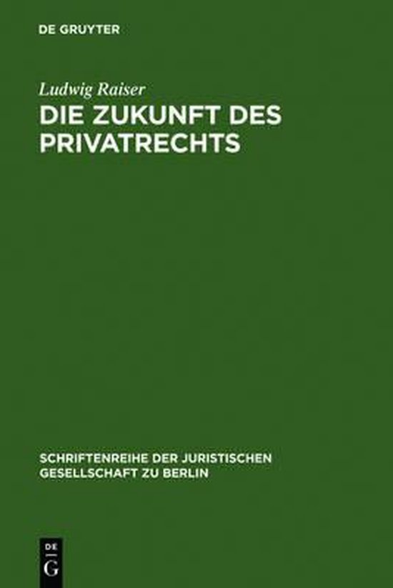 Foto: Schriftenreihe der juristischen gesellschaft zu berlin die zukunft des privatrechts