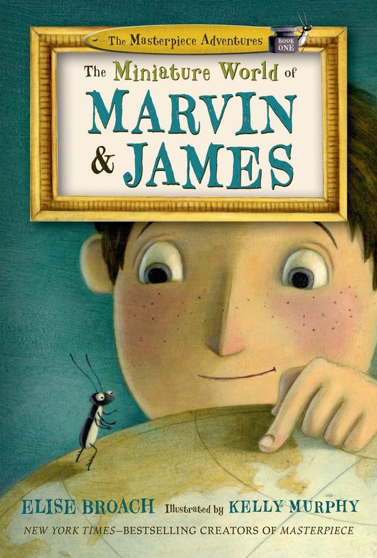 The Masterpiece Adventures 1 - The Miniature World of Marvin ... - cover