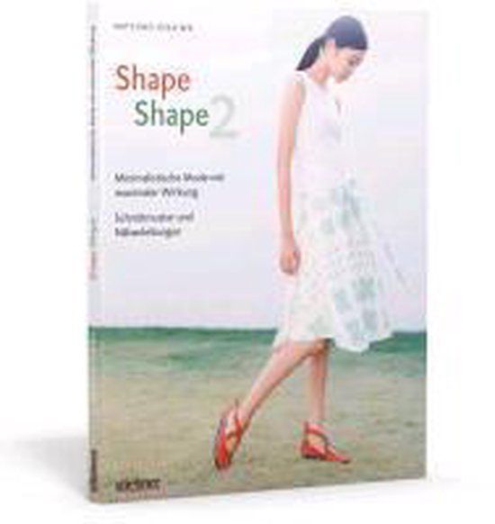 Shape Shape 2 - Minimalistische Mode mit maximaler Wirkung - ... - cover