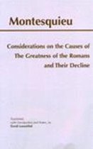 Considerations on the Causes of the Greatness of the Romans and Their Decline