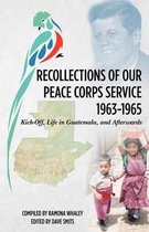 Recollections of Our Peace Corps Service, 1963-1965