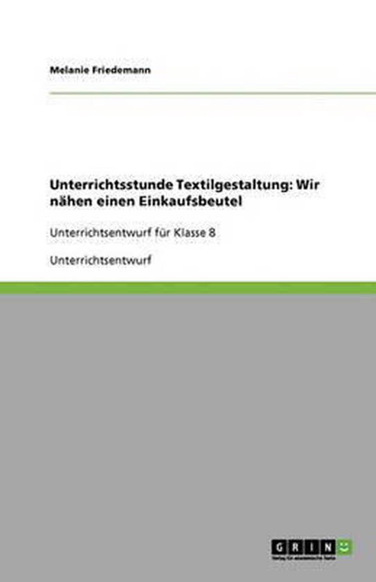 Unterrichtsstunde Textilgestaltung: Wir Nähen Einen Einkauf ... - cover