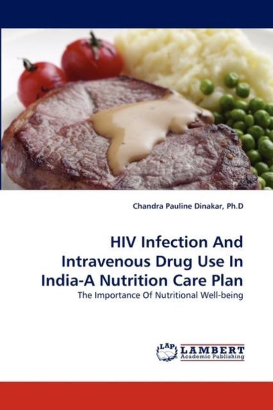 HIV Infection and Intravenous Drug Use in India-A Nutrition  ... - cover