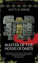 Master Of The House Of Darts