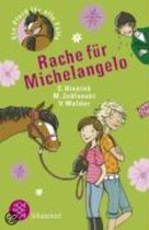 Ein Pferd für alle Fälle: Rache für Michelangelo