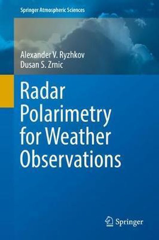 Radar Polarimetry for Weather Observations 9783030050924 Alexander